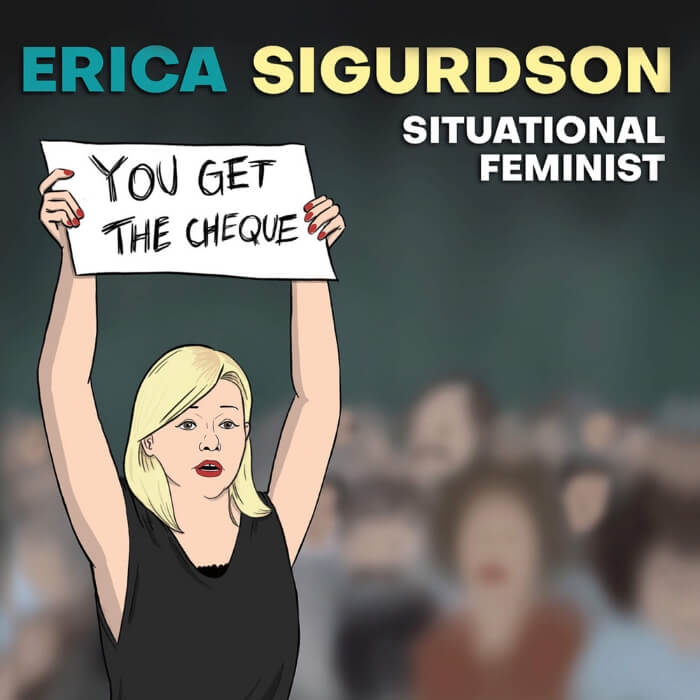 Erica sigurdson Situational Feminist FRONT